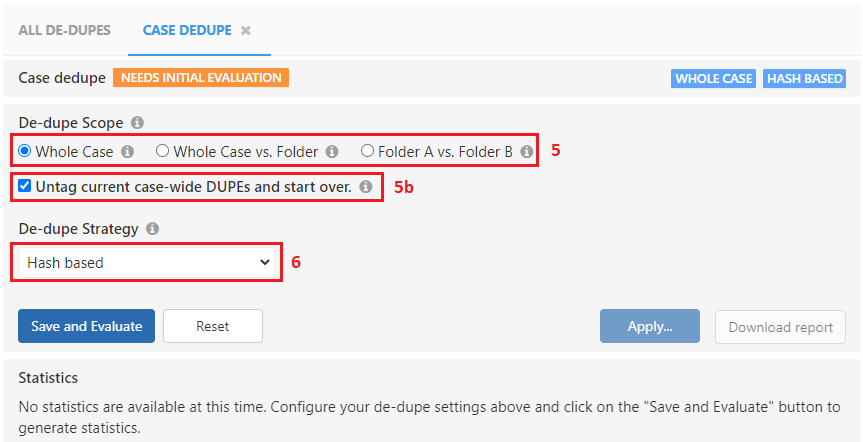 Select de-dupe scope and strategy